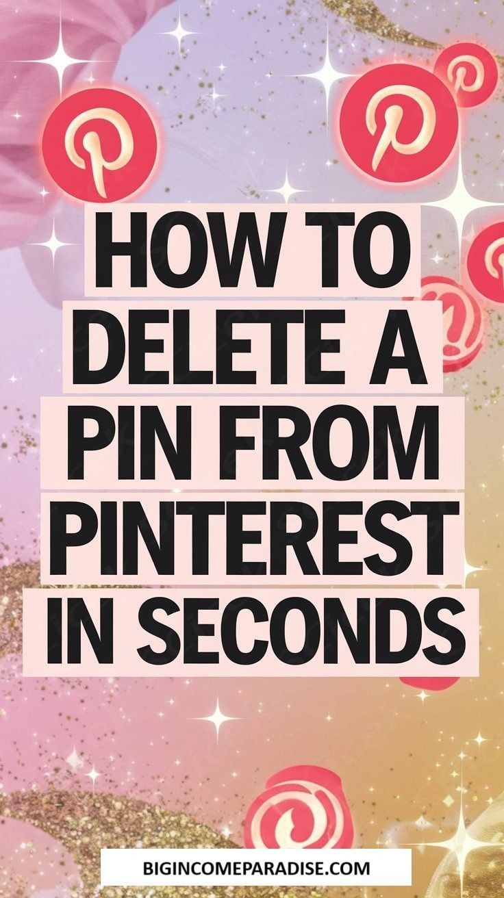 How to Delete a Pin from Pinterest Fast and Easy | How to get rid of ...